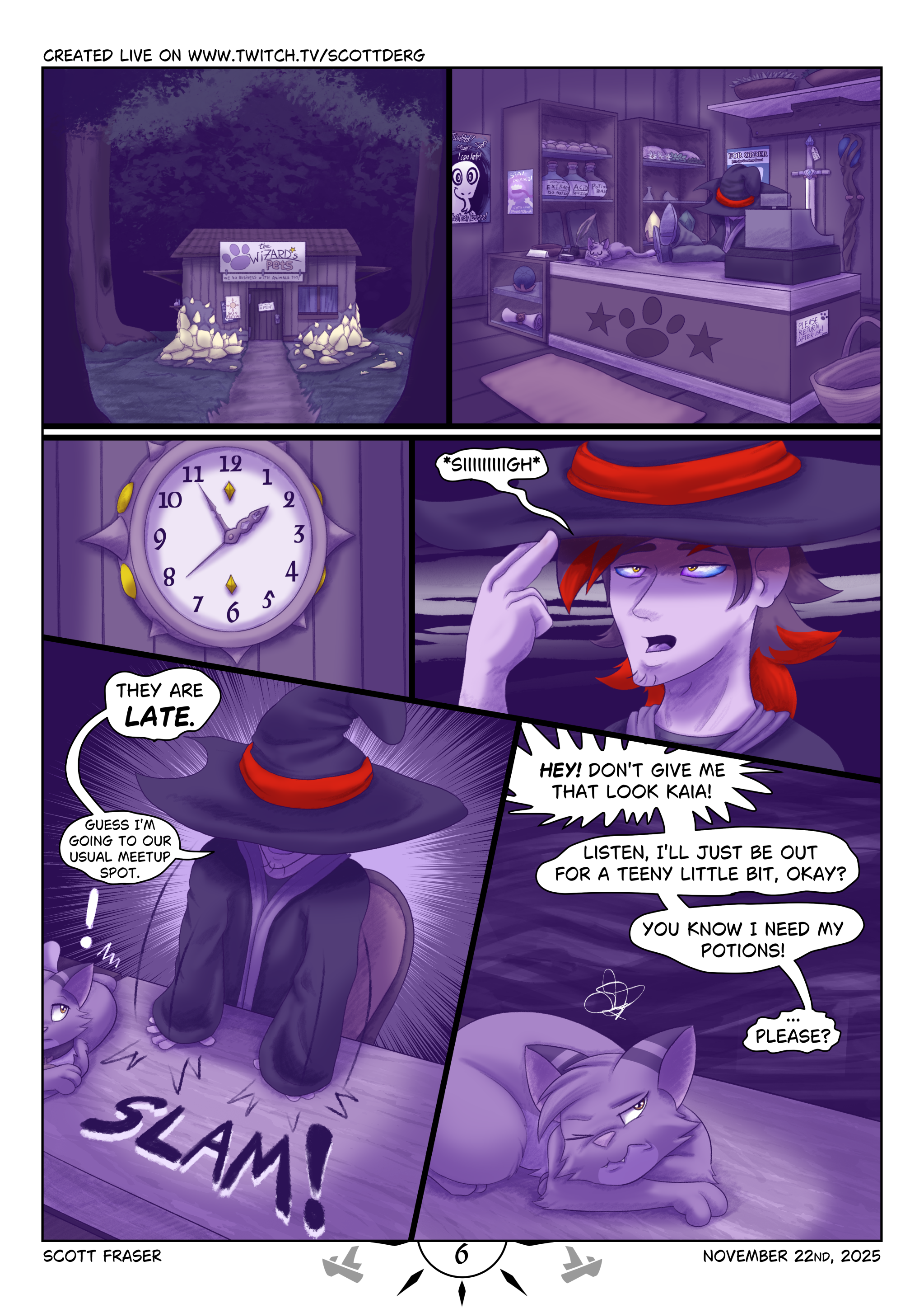 A small shack in the middle of the woods surrounded on the base by what looks like yellow plates growing around it, it seems to be a store called "The Wizard's Pets." Inside we see a huge assortment of relics, ingredients and potion bottles and even a cash register with a mage doning a large hat sleeping on the job alongside a purple cat laid on the desk itself. There is a solar themed clock on the wall, time ticking. The Mage is awoken showing a bluish purple eye strain around their sclera. The mage gets up abruptly which wakes up the purple cat who seems annoyed at the mage.